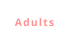 Adults
